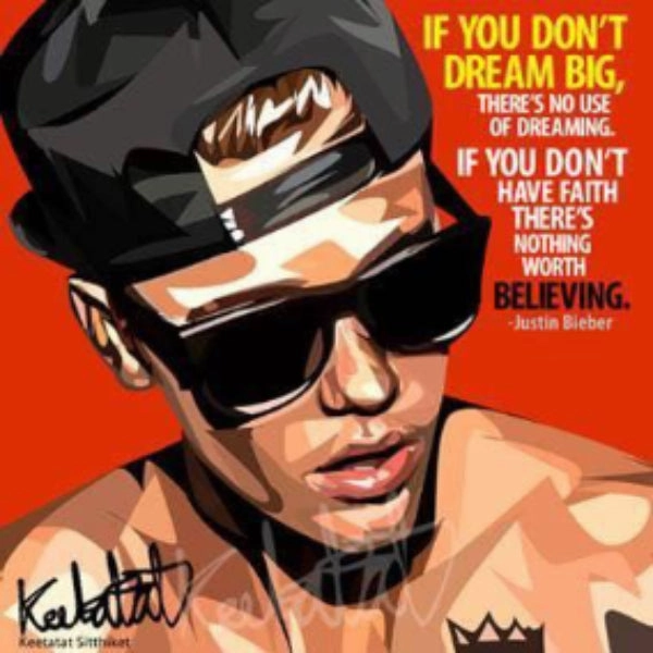 Amplitude Change Reading Readiness Pop Art Wall Decoration Drawing (Justin Bieber If You Don't Dream Big) ?