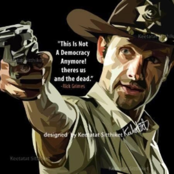 Pop Art Wall Decoration Drawing (Rick Grimes This Is Not A) Walking Dead ? Fantasy Skill
